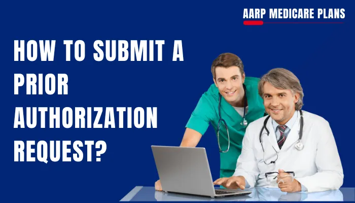 How to Submit a Prior Authorization Request?